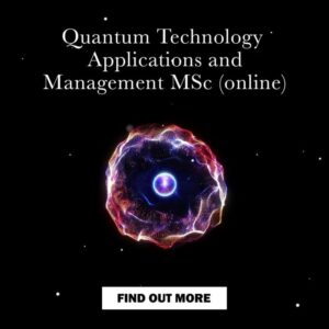 Quantum Technology Applications and Management MSc (online)